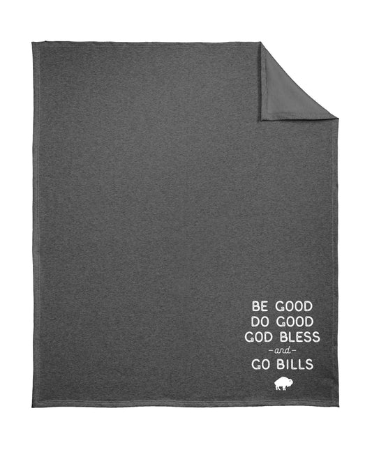 Be Good Do Good God Bless Go Bills Stadium Blanket | Charcoal